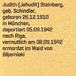 Judith (Jehudit) Steinberg, Geburtsdatum:: 26.12.1910, Geburtsort:: München, Todesdatum:: 08.09.1942, Todesort:: Riga