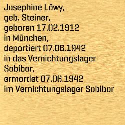 Josephine Löwy, Geburtsdatum:: 17.02.1912, Geburtsort:: München, Todesdatum:: 31.12.1942, Todesort:: Sobibor