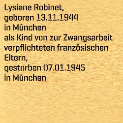 Lysiane Robinet, Geburtsdatum:: 13.11.1944, Geburtsort:: München, Todesdatum:: 07.01.1945, Todesort:: München