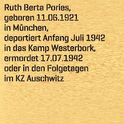 Ruth Berta Pories, Geburtsdatum:: 11.06.1921, Geburtsort:: München, Todesdatum:: 15.07.1942, Todesort:: Auschwitz